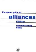 Cover for European guide to alliances between subcontracting SMEs.