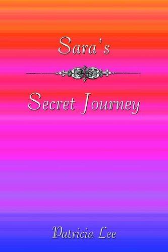 Cover for Sara's Secret Journey