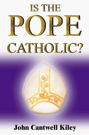 Cover for Is the Pope Catholic