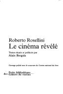 Cover for Roberto Rossellini, le cinéma révélé