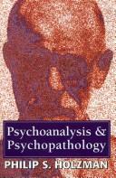 Cover for Psychoanalysis and Psychopathology (The Master Work Series)