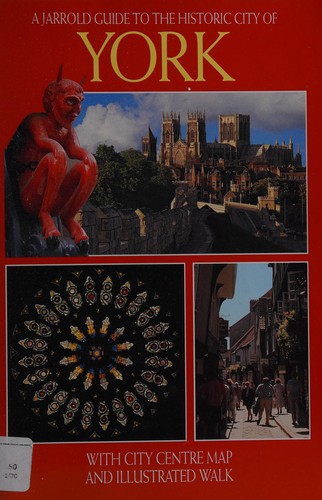 Cover for A Jarrold Guide to the Historic City of York