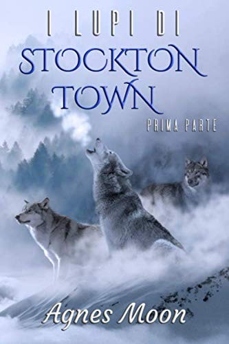 Cover for I Lupi Di Stockton Town - la Serie Completa