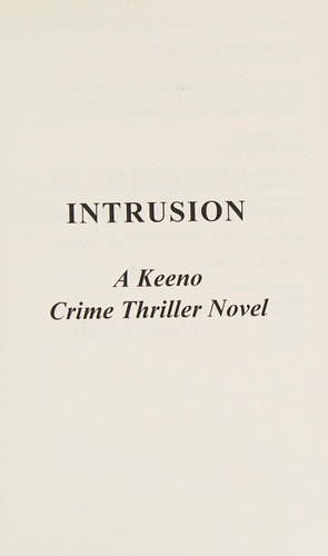 Cover for INTRUSION - A Keeno Crime Thriller