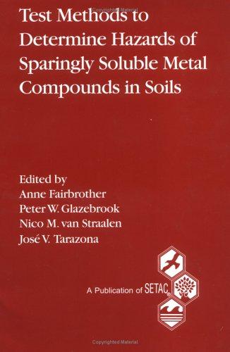 Cover for Test Methods to Determine Hazards of Sparingly Soluble Metal Compounds in Soil