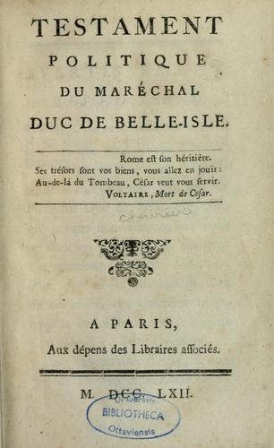Cover for Testament politique du mare chal duc de B elle-Isle...