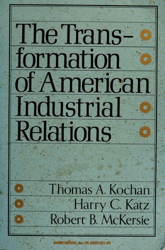 Cover for The Transformation of American Industrial Relations