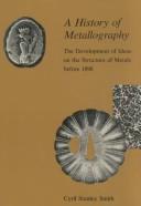 Cover for A history of metallography