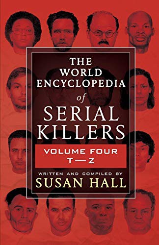 Cover for THE WORLD ENCYCLOPEDIA OF SERIAL KILLERS