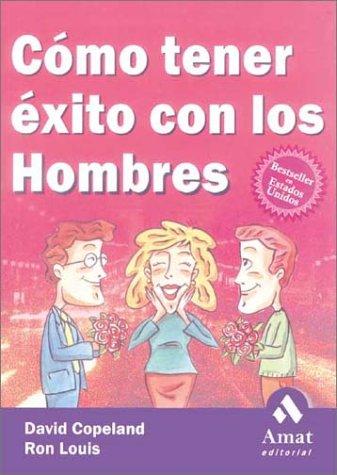 Cover for Como tener exito con los hombres