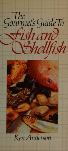 Cover for The gourmet's guide to fish and shellfish