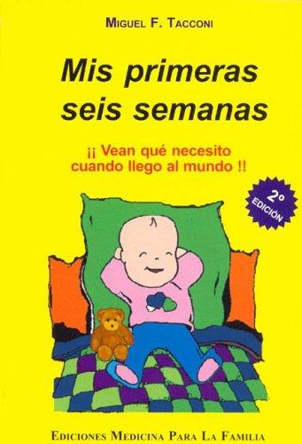 Cover for MIS Primeras Seis Semanas