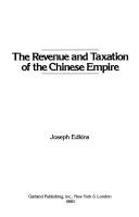 Cover for The revenue and taxation of the Chinese empire