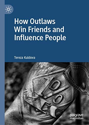 Cover for How Outlaws Win Friends and Influence People