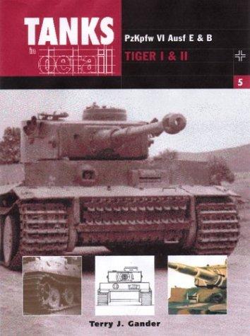 Cover for TIGER  I AND TIGER II (Tanks in Detail 5)