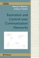 Cover for Estimation and Control over Communication Networks