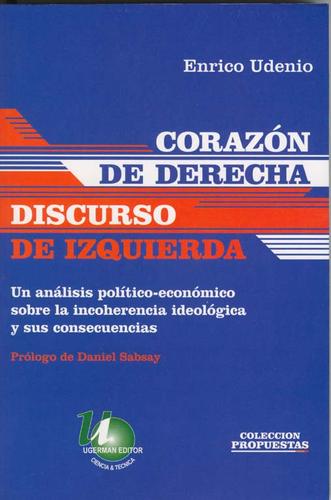 Cover for Corazón de derecha, discurso de izquierda