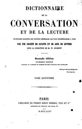 Cover for Dictionnaire de la conversation et de la lecture inventaire raisonné des notions générales les ...