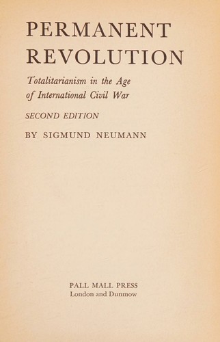 Cover for Permanent Revolution Totalitarianism in the Age of International Civil War 2nd Ed.