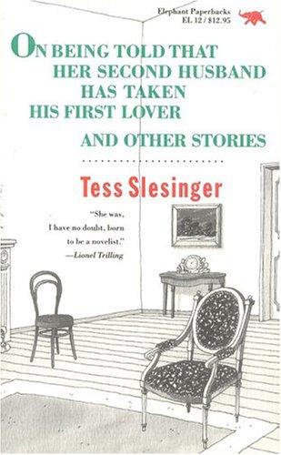 Cover for On being told that her second husband has taken his first lover, and other stories