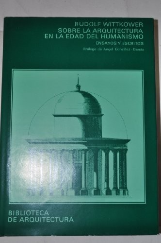 Cover for Sobre la arquitectura en la edad del humanismo