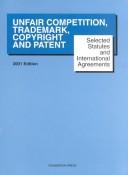 Cover for Selected Statutes and International Agreements on Unfair Competition, Trademark, Copyright and Patent