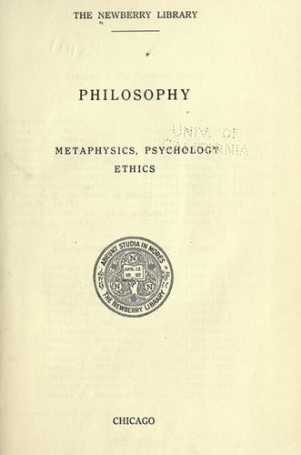 Cover for Philosophy : metaphysics, psychology, ethics