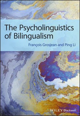 Cover for The psycholinguistics of bilingualism