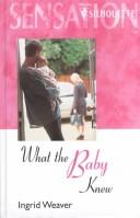 Cover for What the Baby Knew