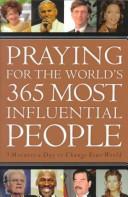 Cover for Praying for the World's 365 Most Influential People 5 Minutes a Day to Change Your World