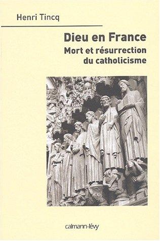 Cover for Une France sans Dieu ? Mort et résurrection du catholicisme
