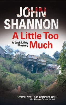 Cover for A Little Too Much
            
                Jack Liffey Mysteries Severn Paperback