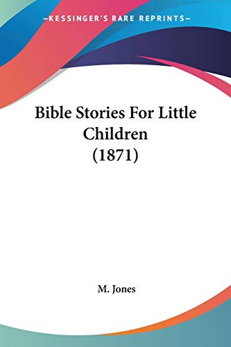 Cover for Bible Stories For Little Children