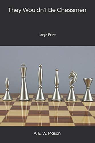 Cover for They Wouldn't Be Chessmen