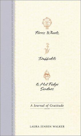 Cover for Ferris Wheels, Daffodils and Hot Fudge Sundaes