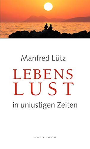 Cover for Lebenslust in unlustigen Zeiten
