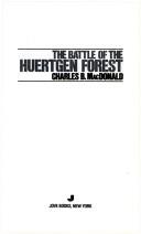 Cover for The battle of the Huertgen Forest.