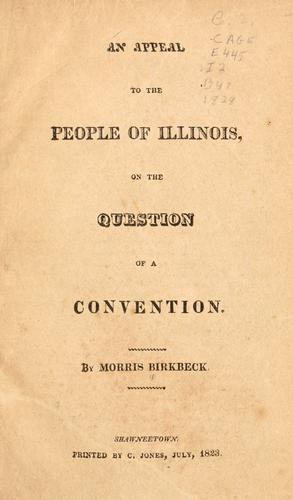 Cover for An appeal to the people of Illinois, on the question of a convention