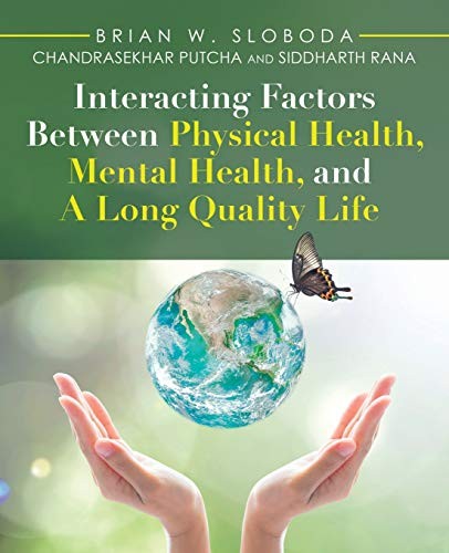 Cover for Interacting Factors Between Physical Health, Mental Health, and A Long Quality Life