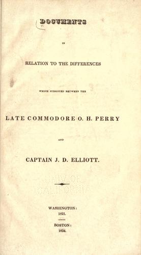 Cover for Documents in relation to the differences which subsisted between the late Commodore O. H. Perry and Captain J. D. Elliott.