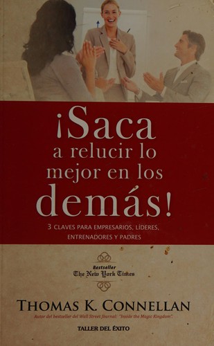 Cover for ¡Saca a relucir lo mejor en los demás