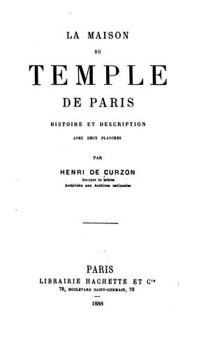 Cover for La maison du temple de Paris, histoire et description: histoire et description, avec deux planches