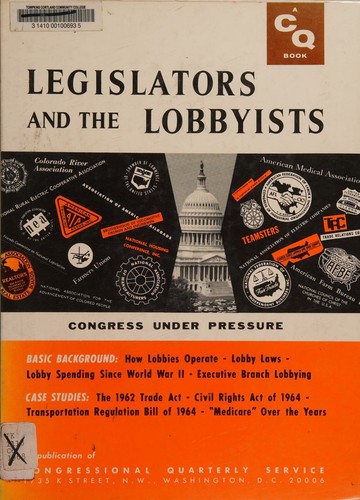 Cover for Legislators and the Lobbyists (Congress Under Pressure)