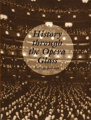 Cover for History through the opera glass