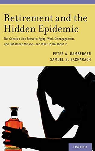 Cover for Retirement and the Hidden Epidemic