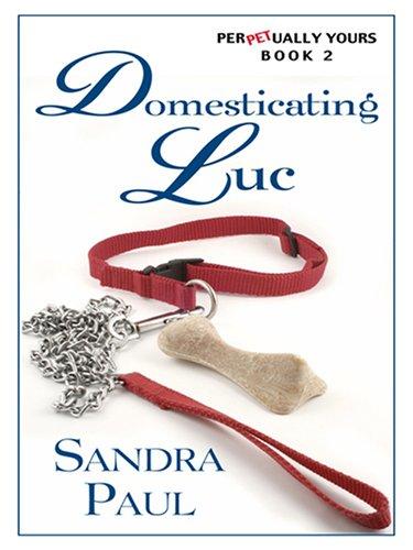 Cover for Domesticating Luc