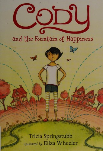 Cover for Cody and the fountain of happiness