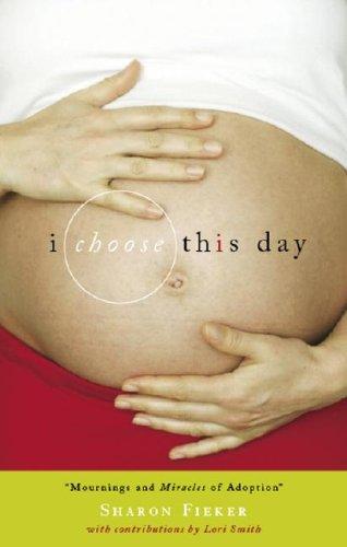 Cover for I Choose This Day