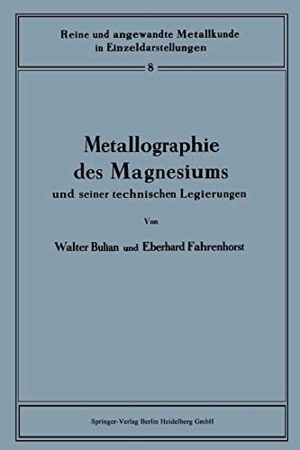 Cover for Metallographie des Magnesiums und seiner technischen Legierungen