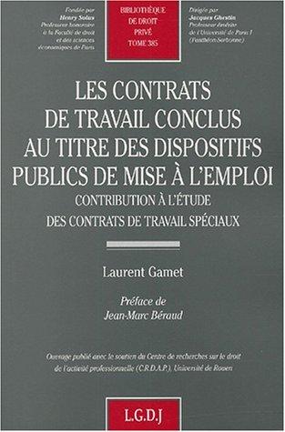 Cover for Les contrats de travail conclus au titre des dispositifs publics de mise à l'emploi